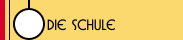 die Schule